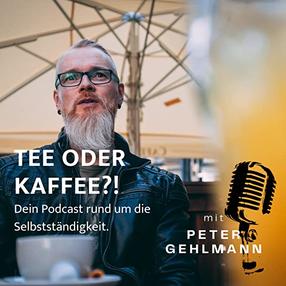 Titelbild des Podcasts "Tee oder Kaffee" mit Peter Gehlmann